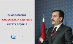 Ek Ödemelerde Çalışanların Talepleri Hayata Geçmeli