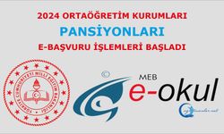 2024 Ortaöğretim Kurumları Pansiyonları E-Başvuru İşlemleri başladı