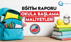 Eğitim Raporu Okula Başlama Maliyetleri