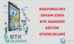 Başvuruları devam eden BTK Akademi Eğitim Etkinlikleri