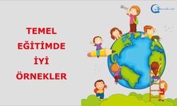 Temel Eğitimde İyi Örnekler 2025