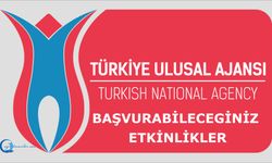 İşte Başvurabileceğiniz Ulusal Ajans Etkinlikleri