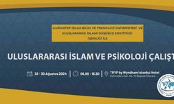 "Uluslararası İslam ve Çağdaş Psikoloji Çalıştayı" için geri sayım başladı