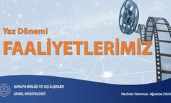 Yaz Dönemi Aylık Faaliyetlerimiz