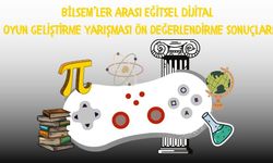 BİLSEM Arası Eğitsel Dijital Oyun Yarışması Ön Değerlendirme Sonuçları