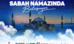 “Aileler Sabah Namazında Buluşuyor”