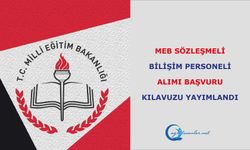 MEB Sözleşmeli Bilişim Personeli Alımı Başvuru kılavuzu yayımlandı