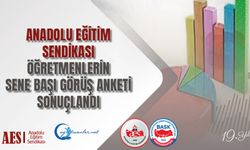 Anadolu Eğitim Sendikası Öğretmenlerin Sene Başı Görüş Anketi Sonuçlandı