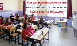 Yeni Eğitim Dönemi "Çanakkale'den Gazze'ye Bağımsızlık Ruhu Ve Vatan Sevgisi" Dersiyle Başlayacak