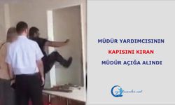 Müdür yardımcısının kapısını kıran müdür açığa alındı