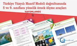 Yeni Müfredata Uygun Örnek Ölçme Araçları Yayımlandı