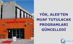 YÖK, ALES’ten Muaf Tutulacak Programları Güncelledi