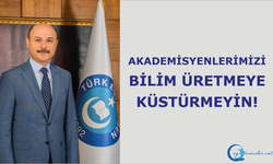 Akademisyenlerimizi bilim üretmeye küstürmeyin!