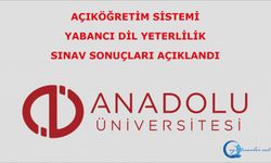 Açıköğretim Sistemi Yabancı Dil Yeterlilik Sınav Sonuçları Açıklandı