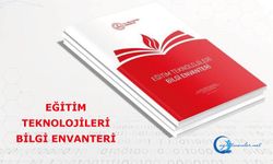 Eğitim Teknolojileri Bilgi Envanteri yayımlandı