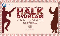 Gençlik Merkezleri Arası Halk Oyunları Türkiye Finali başlıyor