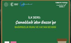 İlk ders; "Çanakkale'den Gazze'ye Bağımsızlık Ruhu ve Vatan Sevgisi"