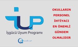 Okulların Personel İhtiyacı En Önemli Gündem Olmalıdır