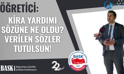 Öğretici: Kira Yardımı Sözüne Ne Oldu? Verilen Sözler Tutulsun!