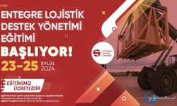 Entegre Lojistik Destek Yönetimi Eğitimi Başlıyor!