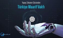 Yapay Zeka Türkiye Maarif Vakfı Hakkında Ne Diyor?