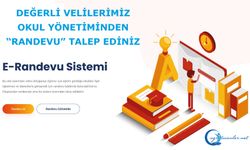 Değerli Velilerimiz, okul yönetiminden “randevu” talep ediniz