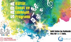 "SADÂ Kültür, Sanat ve Edebiyat Programı", 2024-2025 Eğitim Öğretim Yılı Başvuruları Başladı!