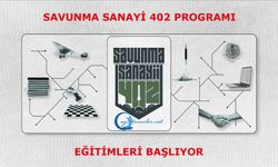 Savunma Sanayi 402 Programı eğitimleri başlıyor