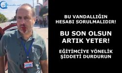 Bu Vandallığın Hesabı Sorulmalıdır!