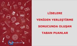 Liselere Yeniden Yerleştirme Sonucunda Oluşan Taban Puanlar