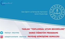 Taslak ''Toplumsal Uyum Becerileri'' Dersi Öğretim Programı Paydaş Görüşüne Sunuldu