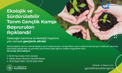 Ekolojik ve Sürdürülebilir Tarım Gençlik Kampı başvuru sonuçları açıklandı