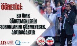 Öğretici: Bu ÖMK Öğretmenlerin Sorunlarını Çözmeyecek, Artıracaktır