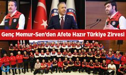 Genç Memur-Sen’den Afete Hazır Türkiye Zirvesi