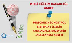 MEB Merkez Personelinin İç Kontrol Sistemine İlişkin Farkındalık Düzeyinin İncelenmesi Anketi