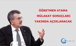 Öğretmen atama mülakat sonuçları yakında açıklanacak