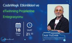 CodeWeek Etkinlikleri ve eTwinning Projelerine Entegrasyonu