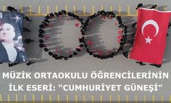 Müzik Ortaokulu Öğrencilerinin İlk Eseri: “Cumhuriyet Güneşi”