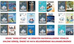 Sizde “ders kitabı” ve öğretim materyallerine yönelik, online görüş, öneri ve hata bildirimlerinde bulunabilirsiniz