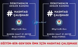 Eğitim-Bir-Sen'den ÖMK için HASHTAG çalışması