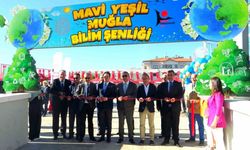 Muğla’da "Mavi Yeşil Muğla Bilim Şenliği" başladı