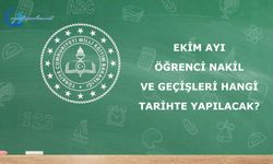 Ekim ayı öğrenci nakil ve geçişleri hangi tarihte yapılacak?