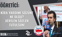 Kira Yardımı Sözüne Ne Oldu? Verilen Sözler Tutulsun!