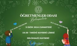 Öğretmenler Odası buluşması Cumartesi günü Kayseri’de gerçekleştirilecek