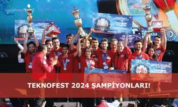 TEKNOFEST  2024 Şampiyonları!