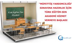 “MEB Müfettiş Yardımcılığı” Sınavına hazırlık için Türk Eğitim-Sen Akademi hizmet vermeye başladı