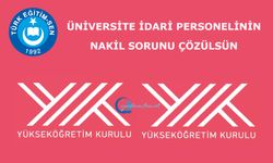 Üniversite İdari Personelinin Nakil Sorunu Çözülsün