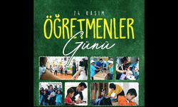 “24 Kasım Öğretmenler Günü” mesajı