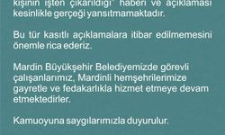 “Mardin Belediyesinden 420 kişi işten çıkarıldı mı?