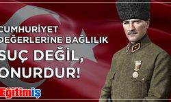 Eğitim İş: "Cumhuriyet Değerlerine Bağlılık Suç Değil, Onurdur! "